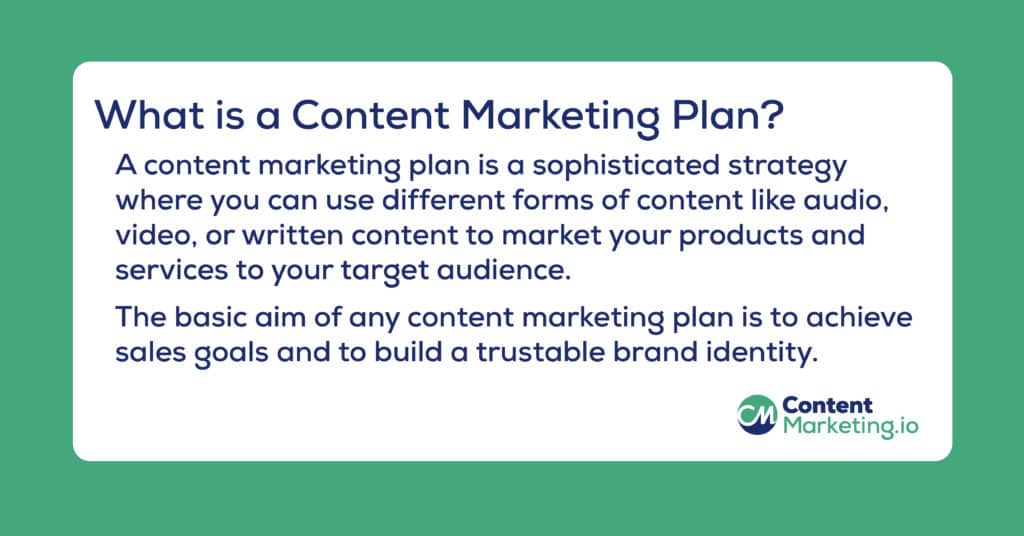 What is content marketing plan?