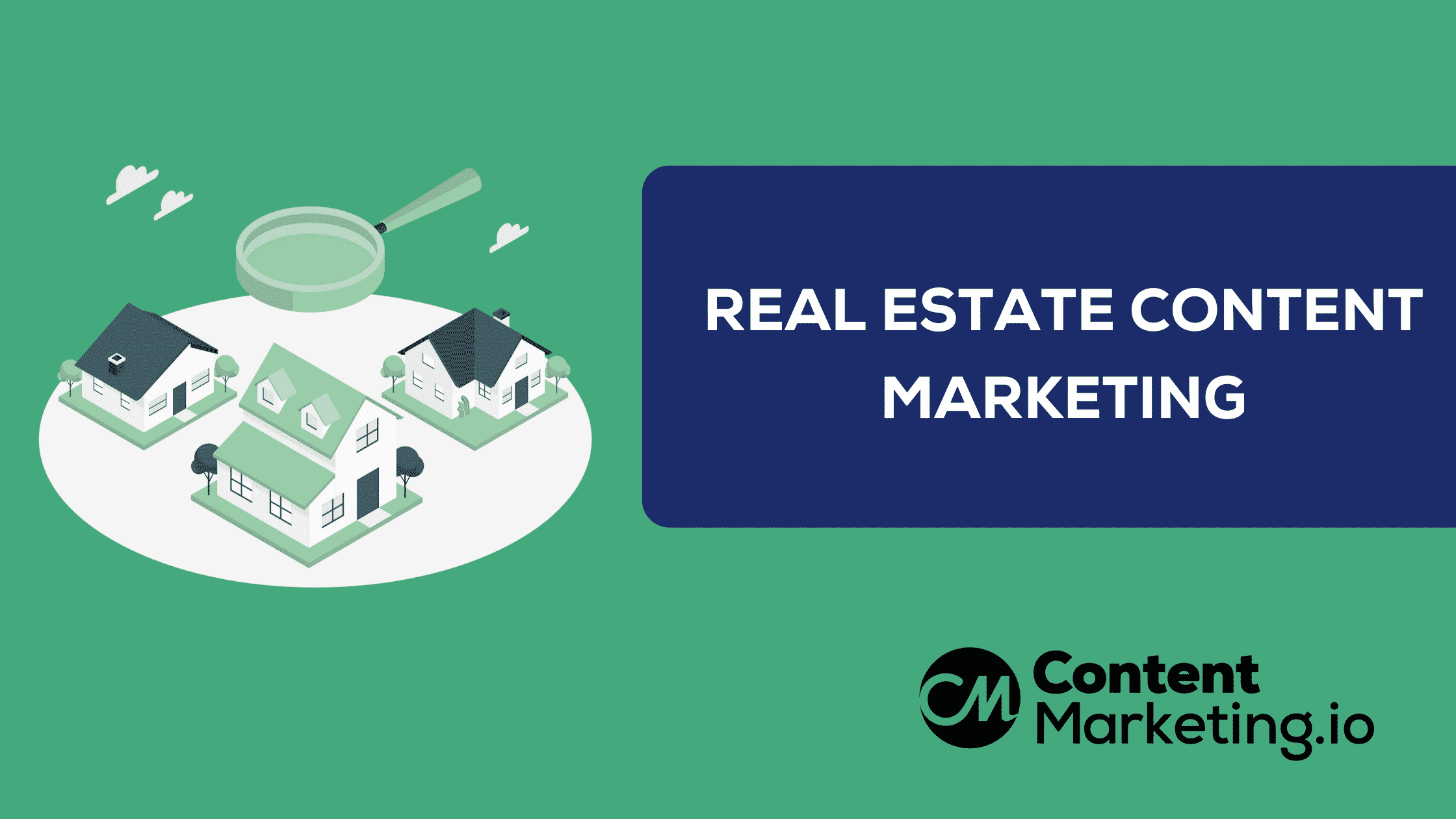 Real estate content marketing
