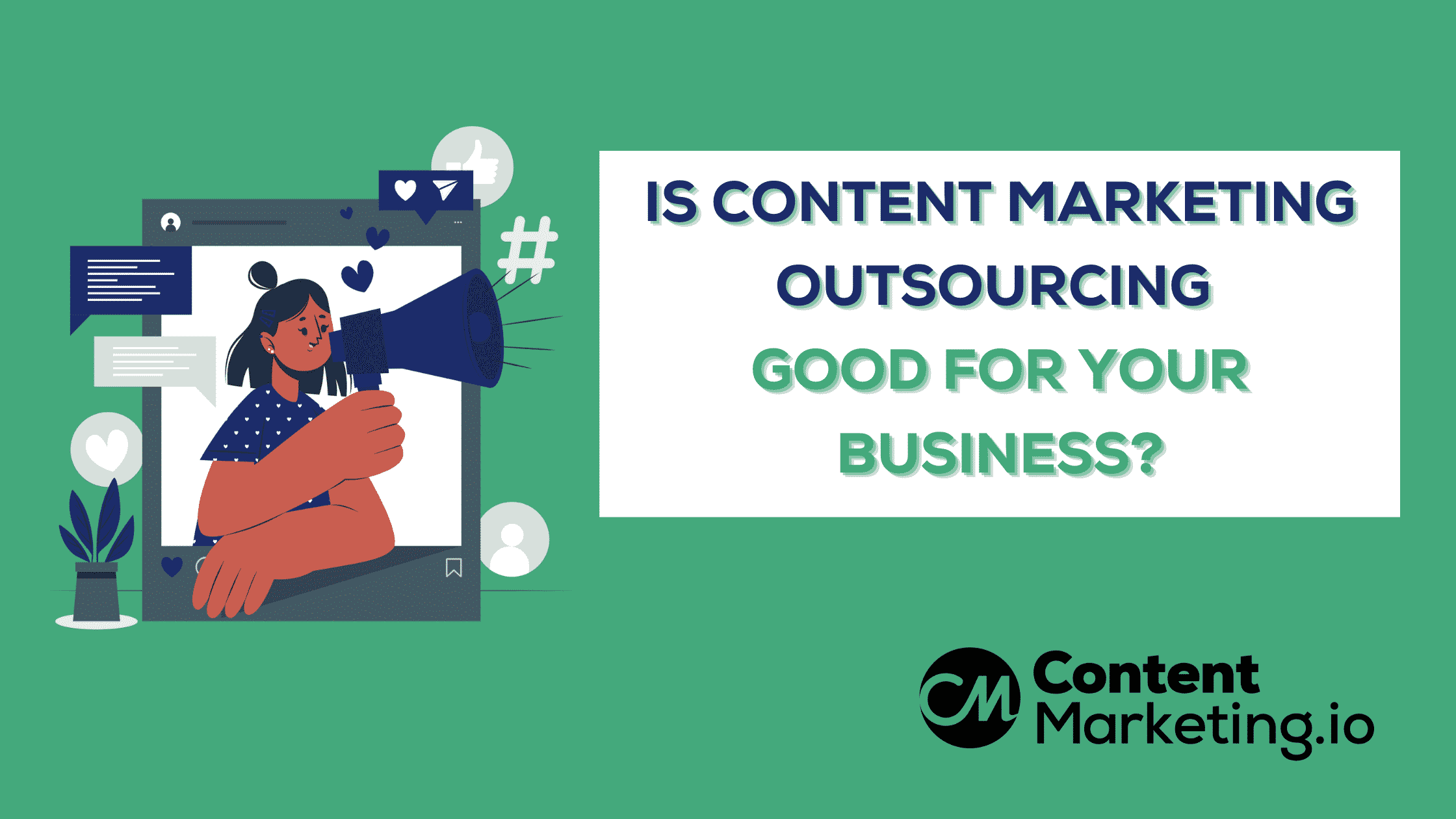 Content Marketing Outsourcing