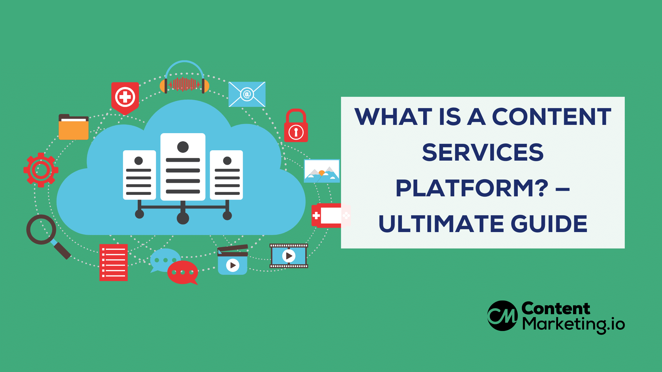 What is a Content Services Platform