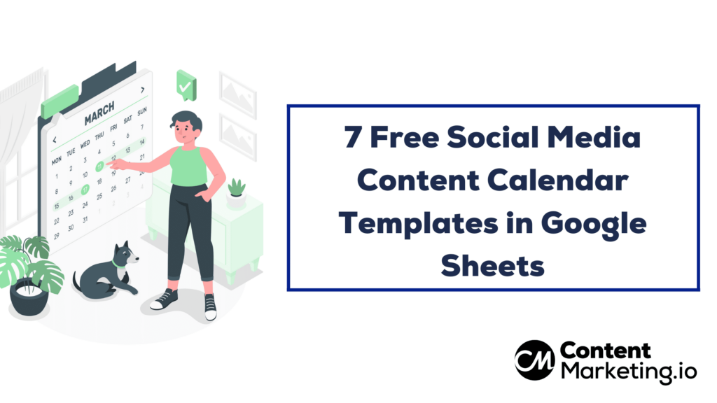 7-social-media-content-calendar-templates-in-google-sheets