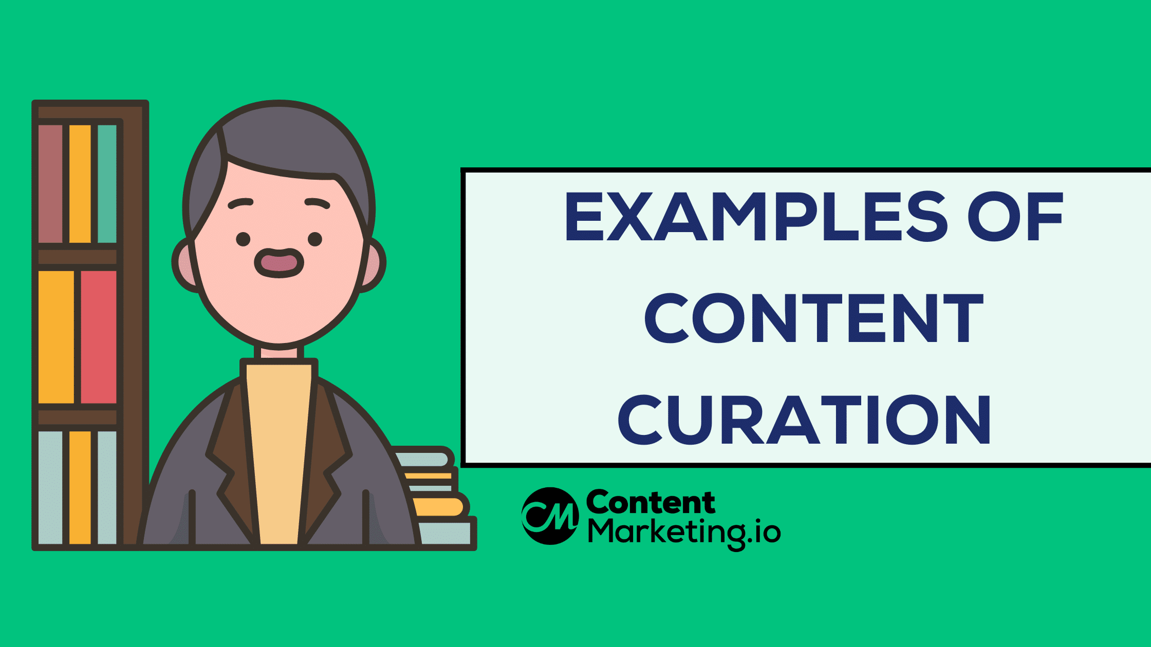 Content Curation Examples