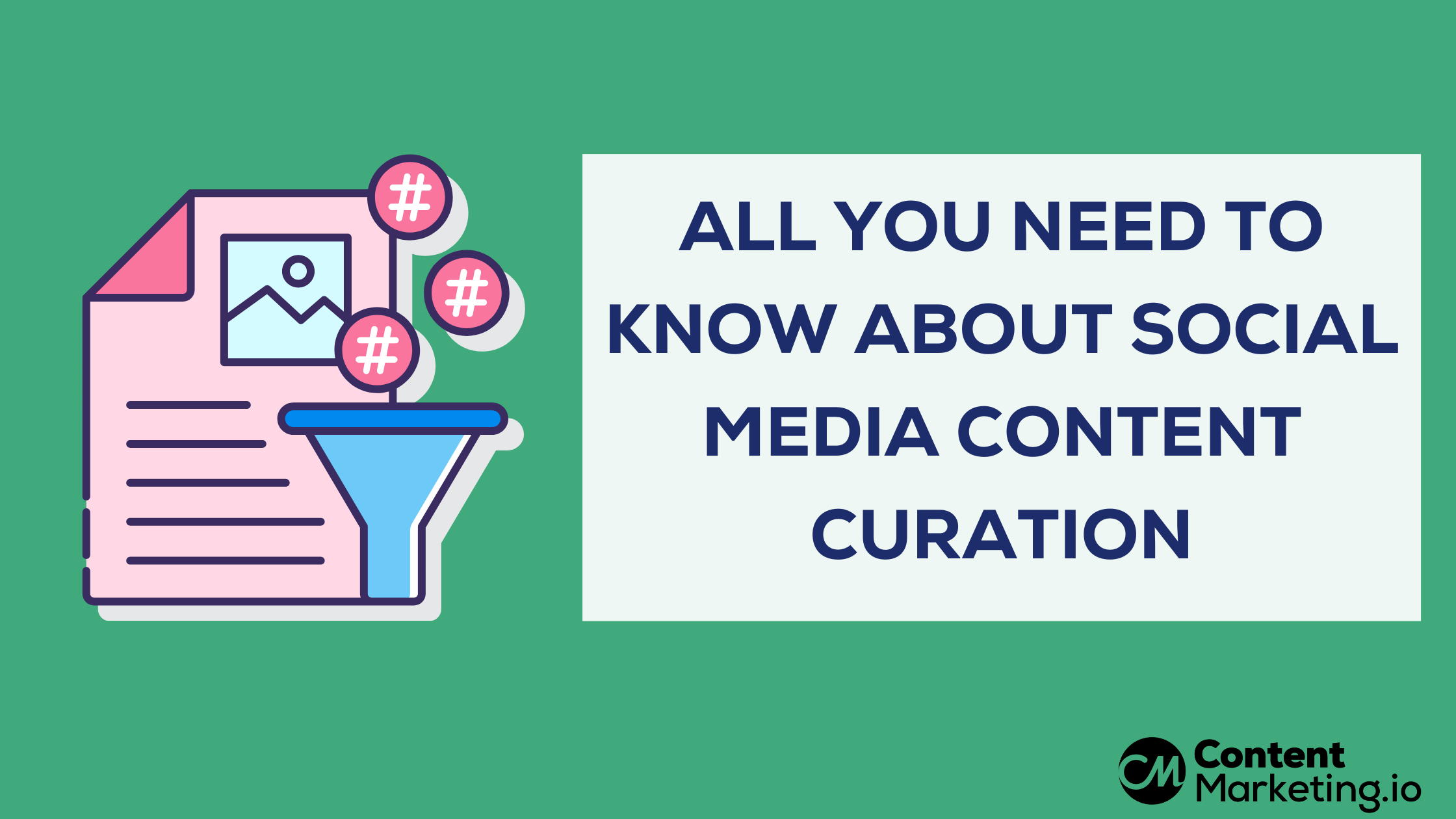 Social Media Content Curation