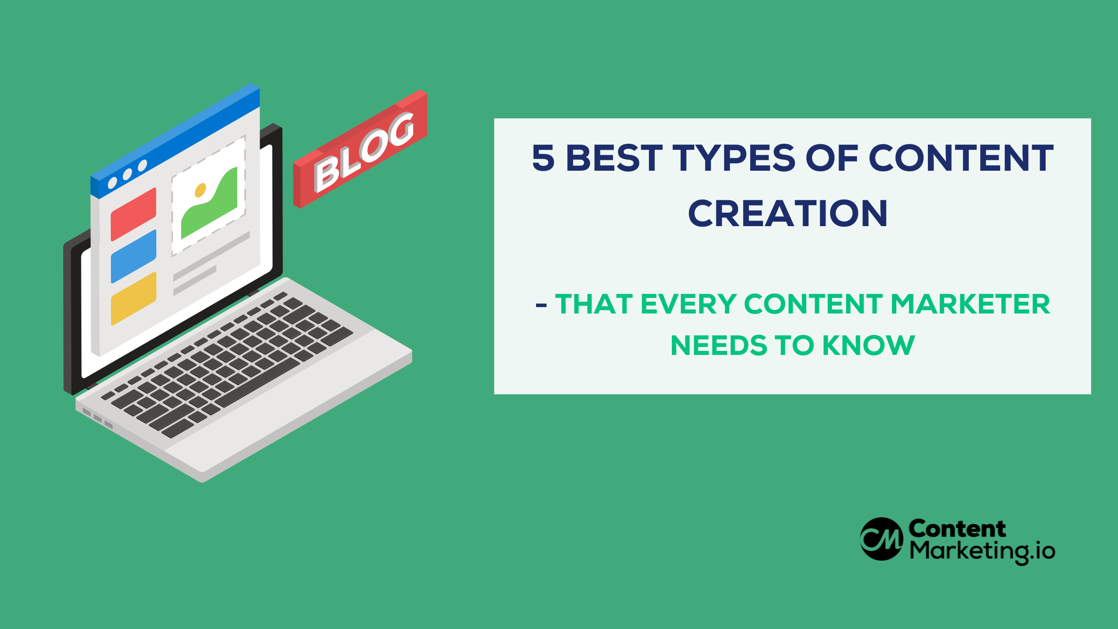 types of content creation