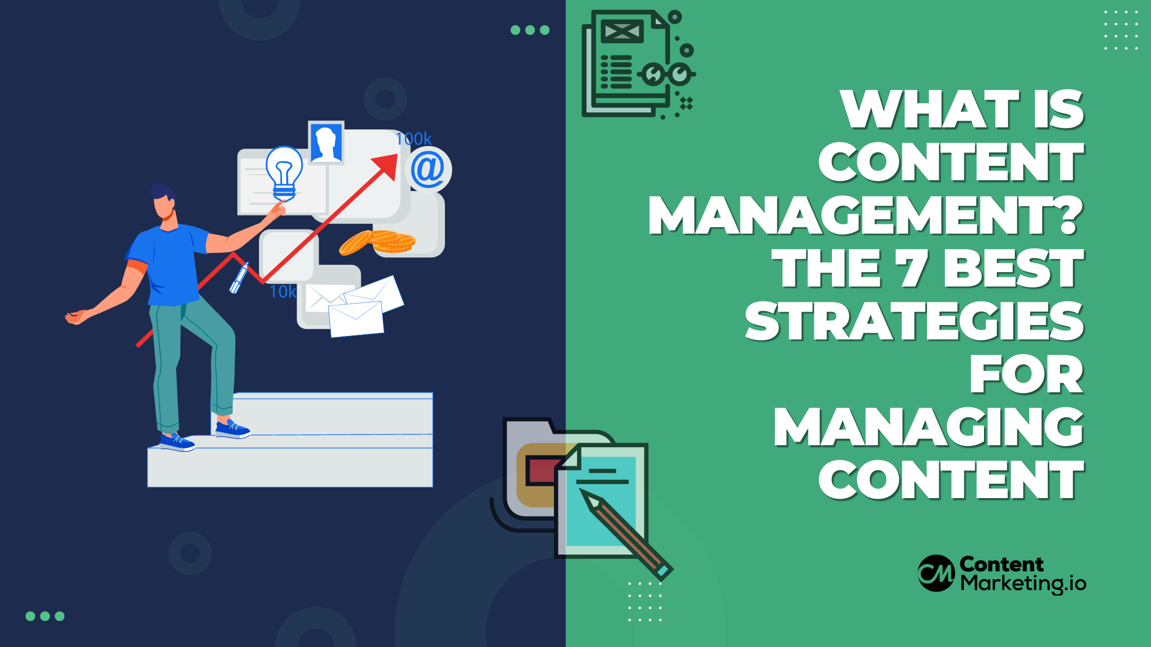 7 Best Strategies for Content Management