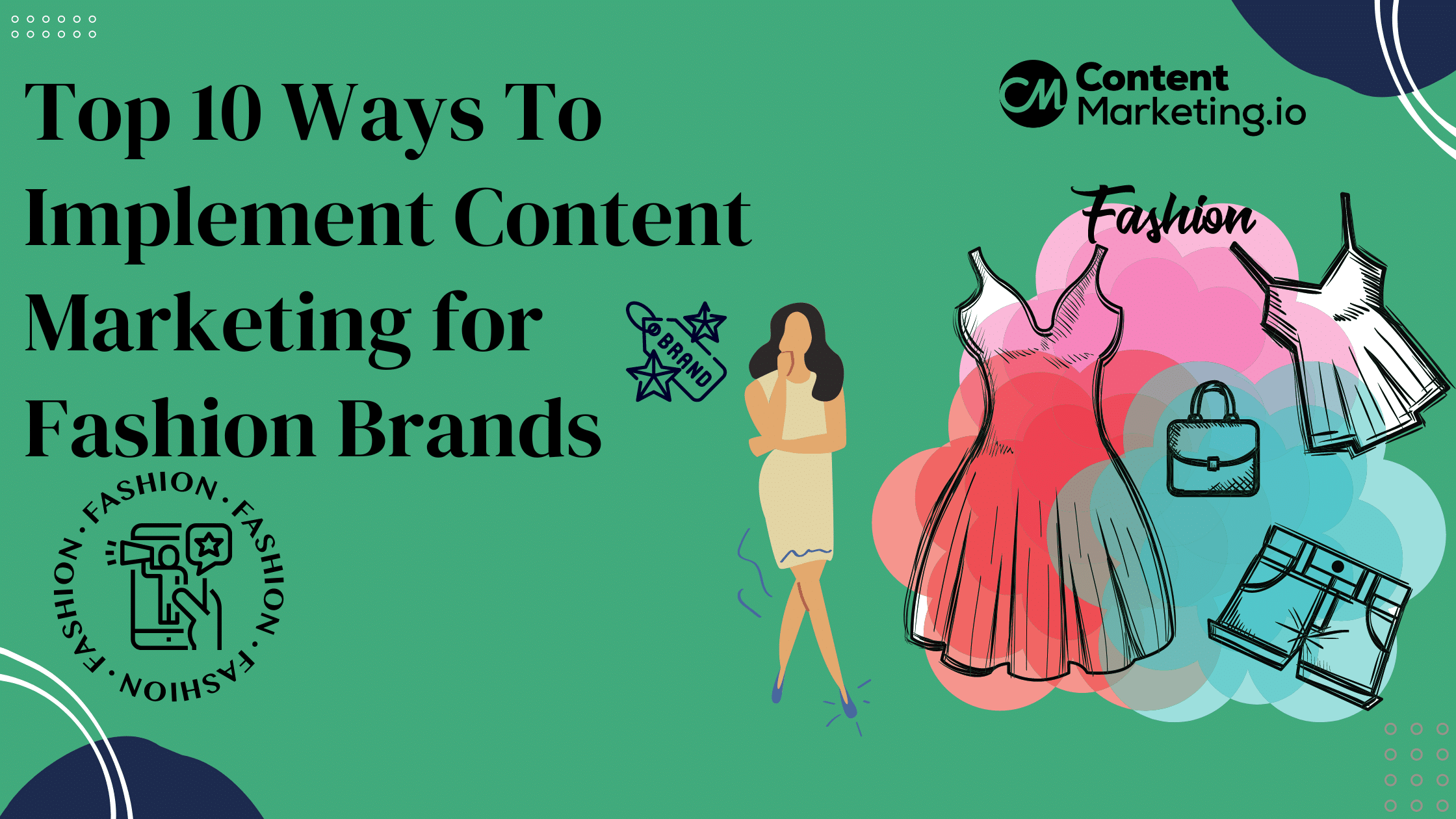 Content Marketing for Fashion Brands