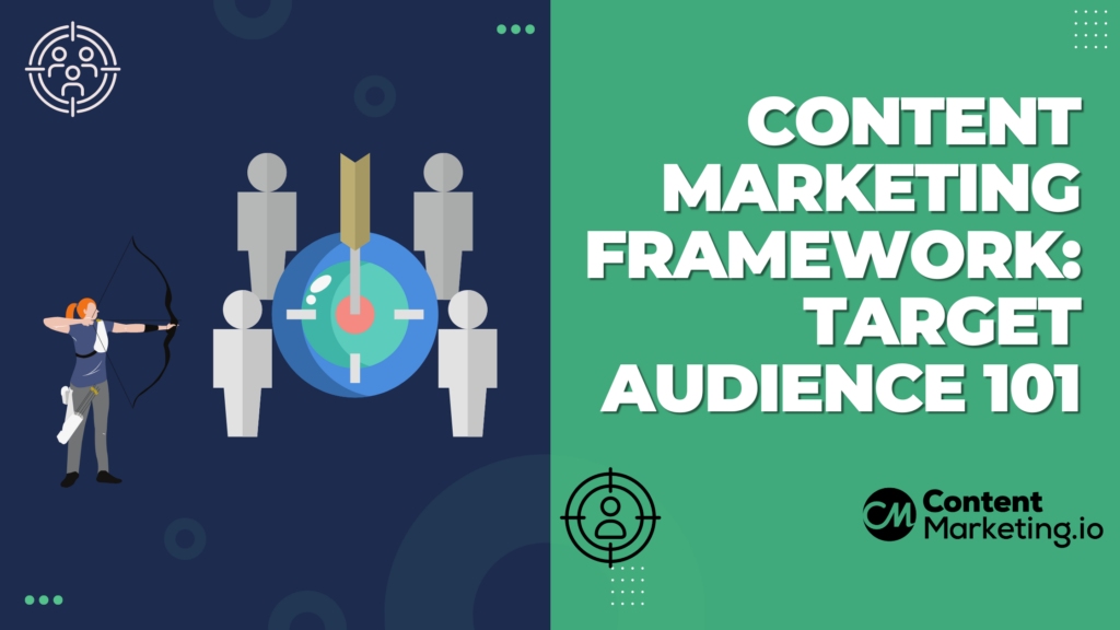 Target Audience Definition For Content Marketing Target Audience Definition For Content Marketing