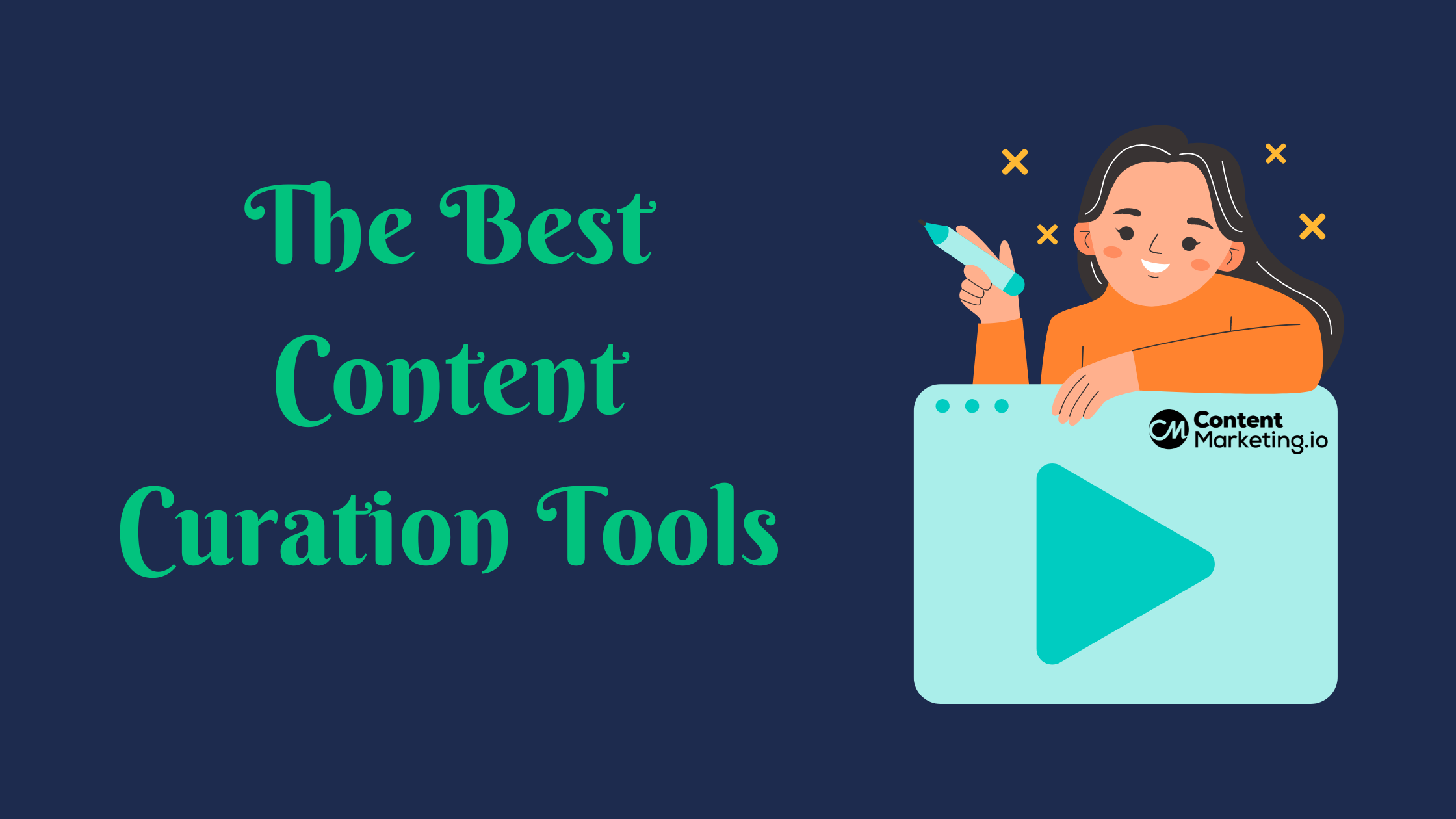The Best Content Curation Tools